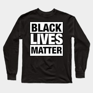 Black Lives Matter Long Sleeve T-Shirt